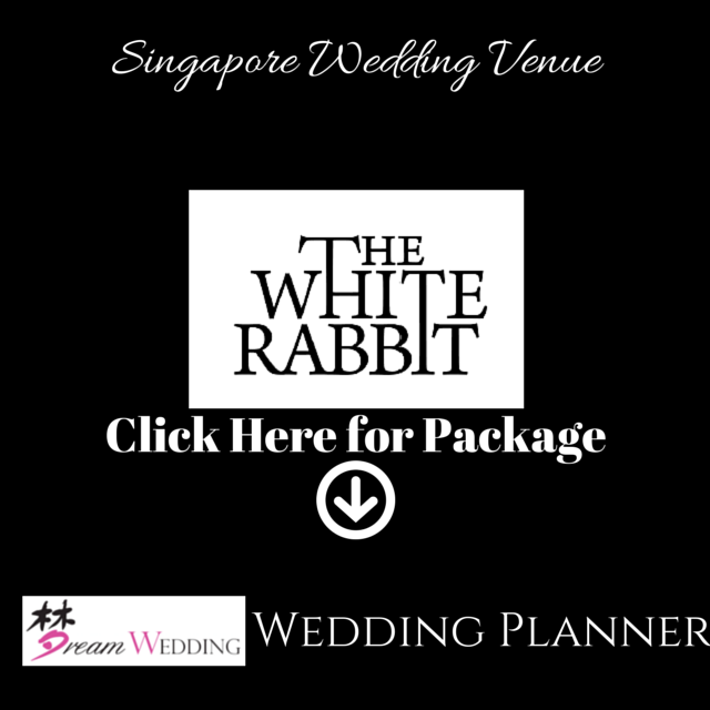 White Rabbit Restaurant Singapore Dream Wedding Bridal Wedding Planner Top Wedding Venue Package