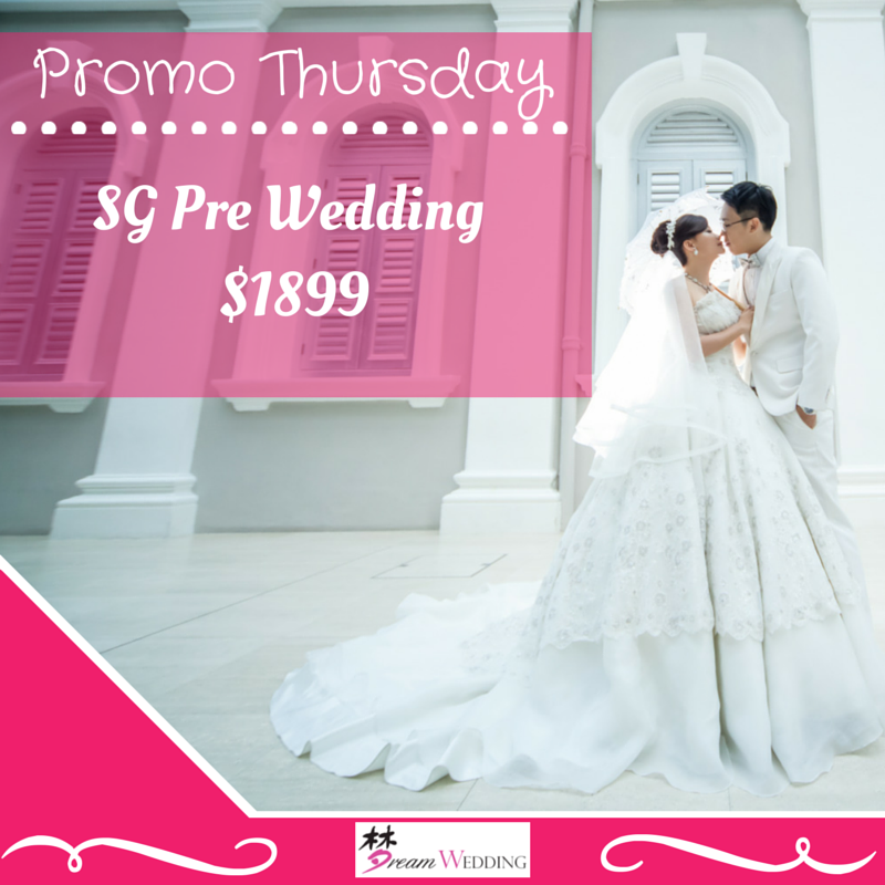 Promo Thurs 2805 promotion singapore bridal dream wedding boutique local pre wedding photoshoot