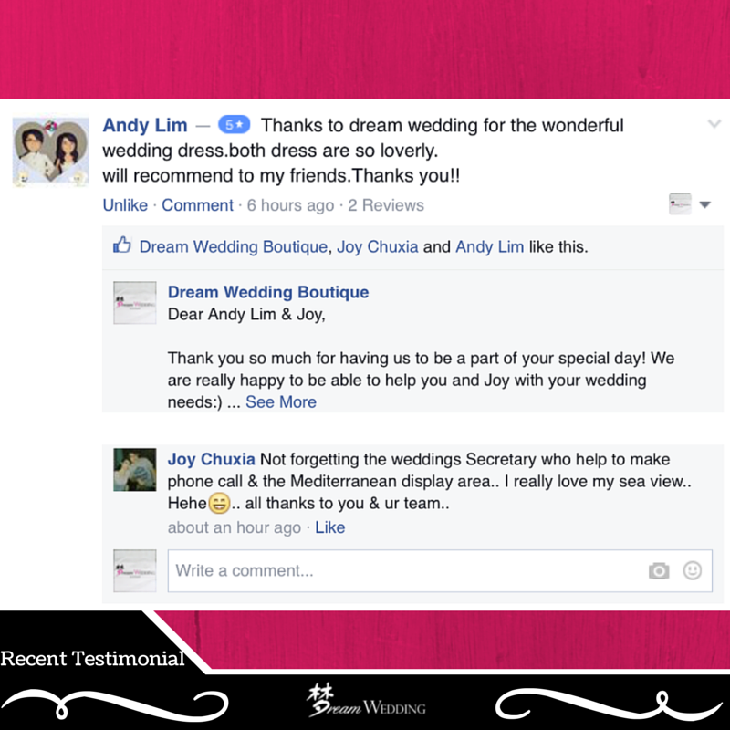 dream wedding boutique recent couple testimonial and review with complain about this singapore bridal andy and joy wonderful wedding dress