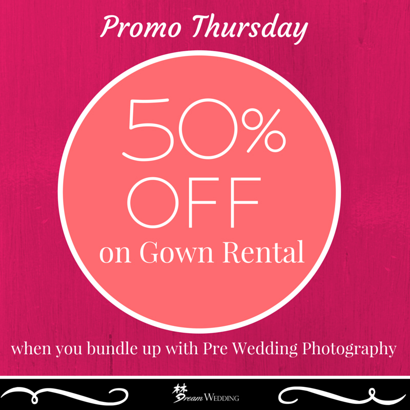 50 Off Discount Wedding Gown Rental Promo Thursday Dream Wedding